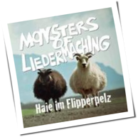 Monsters Of Liedermaching - Haie Im Flipperpelz