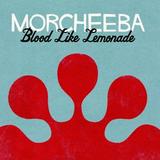 Morcheeba - Blood Like Lemonade Artwork