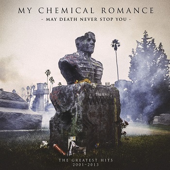 My Chemical Romance - May Death Never Stop You Artwork