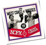 NOFX & Frank Turner - West Coast Vs. Wessex