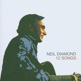 Neil Diamond - 12 Songs Artwork