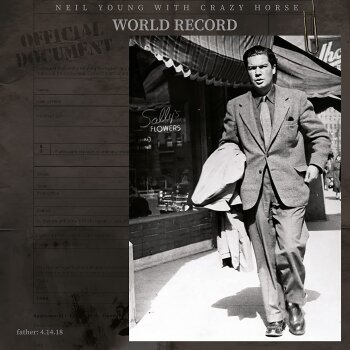Neil Young & Crazy Horse - World Record Artwork