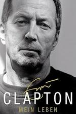 Eric Clapton: Ein Leben als Hörbuch