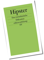 Hipster-Hass: Die Erben der Emos