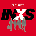 INXS: Auferstehung aus dem Archiv