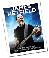 Metallica: Die James Hetfield-Bio 