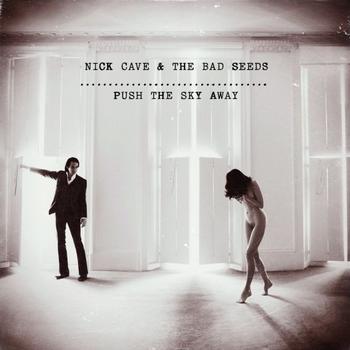 Nick Cave & The Bad Seeds - Push The Sky Away Artwork