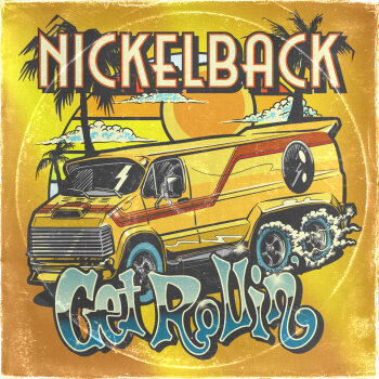 Nickelback - Get Rollin' Artwork