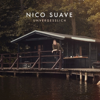 Nico Suave - Unvergesslich