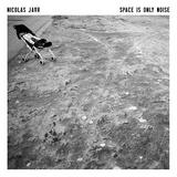 Nicolas Jaar - Space Is Only Noise Artwork