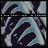 Nine Inch Nails - Pretty Hate Machine (2010 Remastered) Artwork
