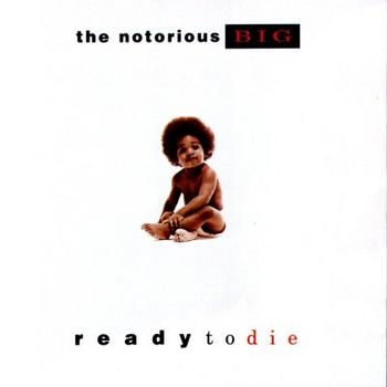 Notorious B.I.G. - Ready To Die Artwork