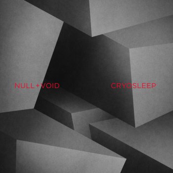 Null + Void - Cryosleep Artwork