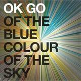 OK Go - Of The Blue Colour Of The Sky Artwork