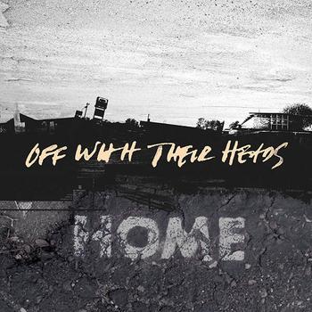 Off With Their Heads - Home Artwork