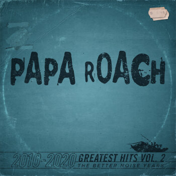 Papa Roach - Greatest Hits Vol. 2 The Better Noise Years Artwork