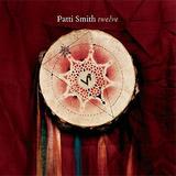 Patti Smith - Twelve Artwork