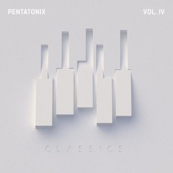 Pentatonix - PTX Vol. IV Classics Artwork
