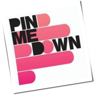 Pin Me Down - Pin Me Down