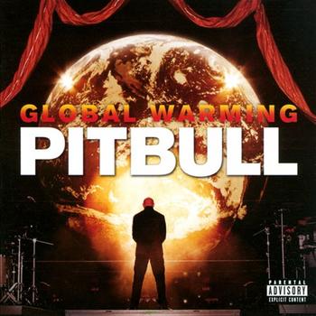 Pitbull - Global Warming Artwork