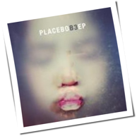 Placebo - B3 EP