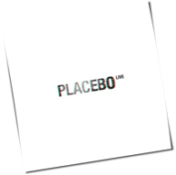 Placebo - Placebo Live