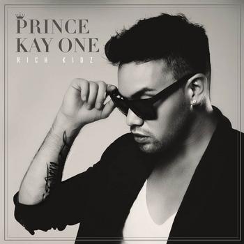 Prince Kay One - Rich Kidz Artwork