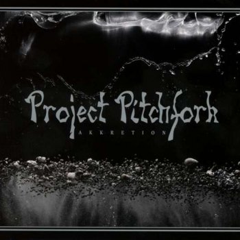Project Pitchfork - Akkretion Artwork