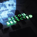 Recoil - Selected