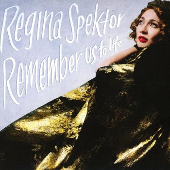 Regina Spektor - Remember Us To Life Artwork