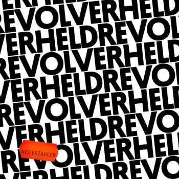 Revolverheld - Neu Erzählen Artwork