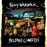 Ricky Warwick - Belfast Confetti Artwork
