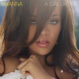 Rihanna - A Girl Like Me Artwork