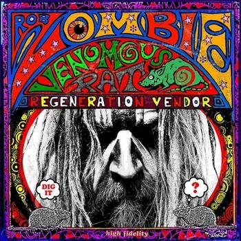 Rob Zombie - Venomous Rat Regeneration Vendor Artwork