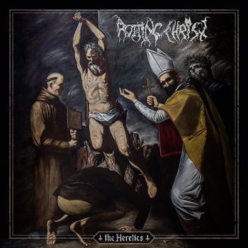 Rotting Christ - The Heretics Artwork