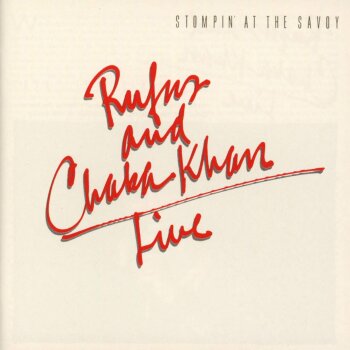 Rufus And Chaka Khan - Live - Stompin' At The Savoy Artwork