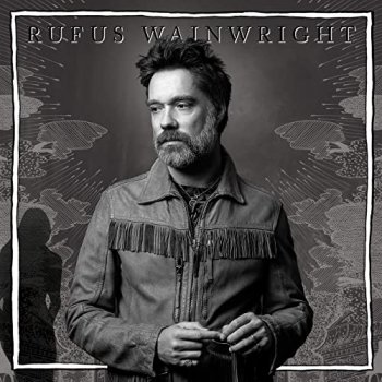 Rufus Wainwright - Unfollow The Rules Artwork