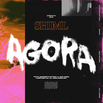 Shiml - Agora