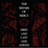 Sisters Of Mercy - First And Last And Always Artwork