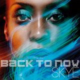 Skye - Back To Now Artwork
