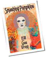 Smashing Pumpkins - If All Goes Wrong
