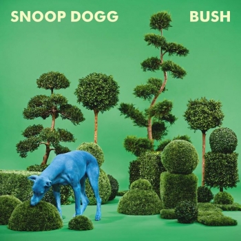 Snoop Dogg - Bush Artwork