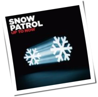 Snow Patrol - Up To Now