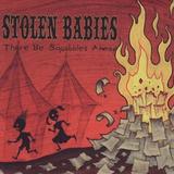 Stolen Babies - There Be Squabbles Ahead Artwork