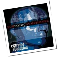 Subsonic Symphonee - Extreme Evolution