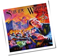 Suicide Watch - Global Warning