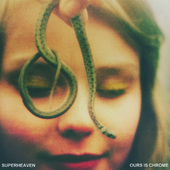 Superheaven - Ours Is Chrome Artwork