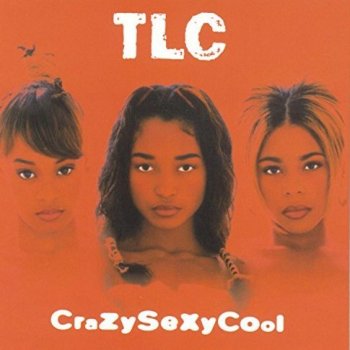 TLC - Crazysexycool Artwork