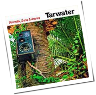 Tarwater - Animals, Suns & Atoms