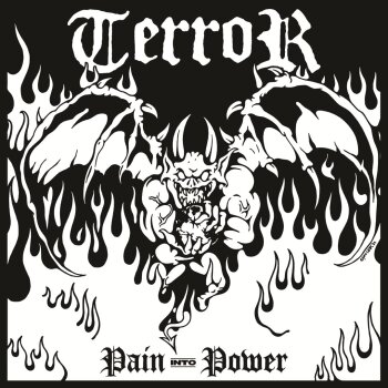 Terror - Pain Into Power Artwork